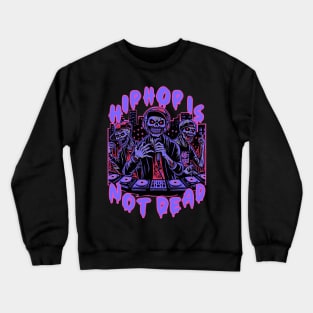 How Hip Hop Survives the Zombie Apocalypse: A Graffiti Artist’s Tribute to the Culture and History of Rap Music Crewneck Sweatshirt